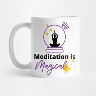 Meditation is Magical Mug